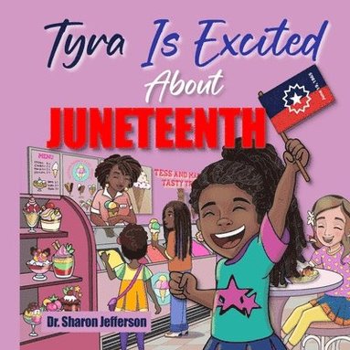 bokomslag Tyra Is Excited About Juneteenth