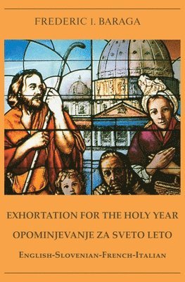 bokomslag Exhortations for the Holy Year