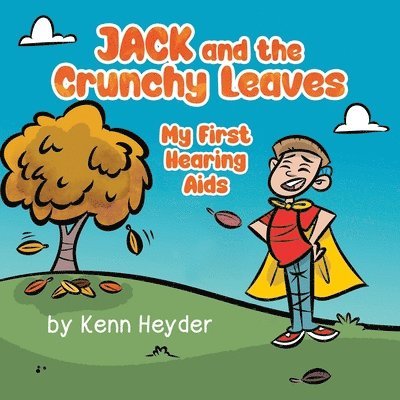 Jack and the Crunchy Leaves 1