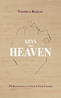 Vendela Raquel - Keys from Heaven, Häftad