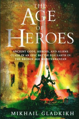 The Age of Heroes 1