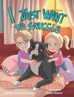 I Just Want to Snuggle 1