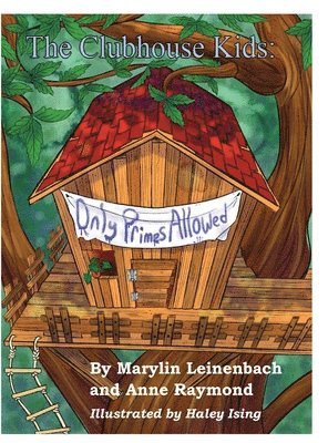 The Clubhouse Kids: Only Primes Allowed