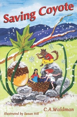 C a Waldman, C. a. Waldman, C A Waldman - Saving Coyote, Häftad