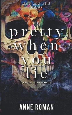 Pretty When You Lie 1