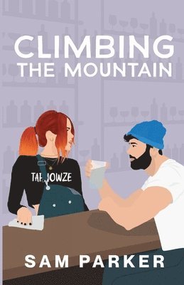 Sam Parker, sam parker - Climbing The Mountain, Häftad