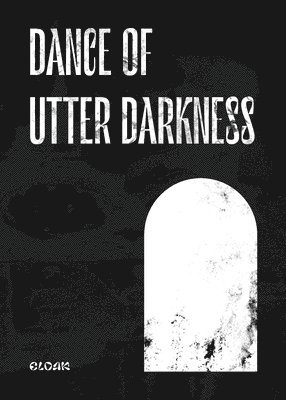 Dance of Utter Darkness 1