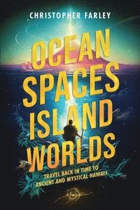 bokomslag Ocean Spaces, Island Worlds