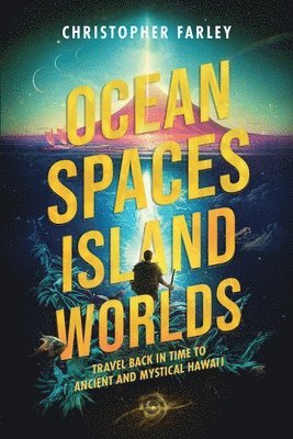 bokomslag Ocean Spaces, Island Worlds