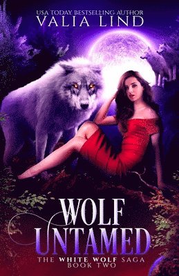 Valia Lind - Wolf Untamed, Häftad