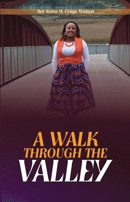 Walk Thru the Valley