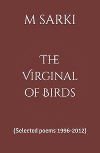 bokomslag The Virginal of Birds