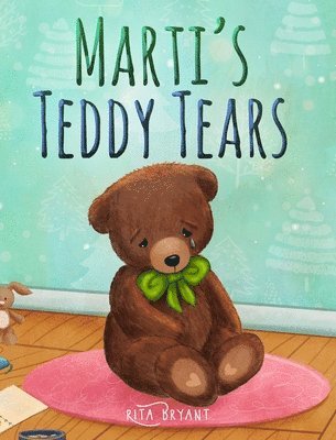 bokomslag Marti's Teddy Tears