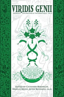 Catamara Rosarium, Kim Schwenk, Marcus McCoy - Viridis Genii, Häftad