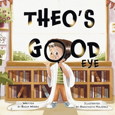 Theo's Good Eye 1