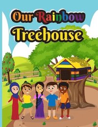bokomslag Our Rainbow Treehouse