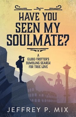Have You Seen My Soulmate? 1
