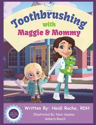 bokomslag Toothbrushing with Maggie & Mommy