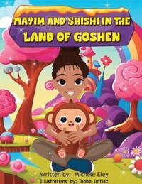 bokomslag Mayim and Shishi in the Land of Goshen