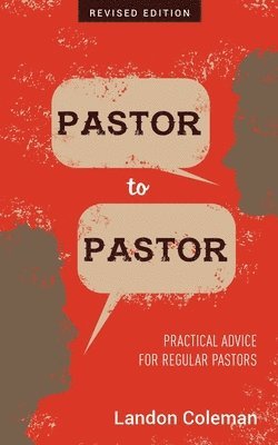 bokomslag Pastor to Pastor (Revised Edition)