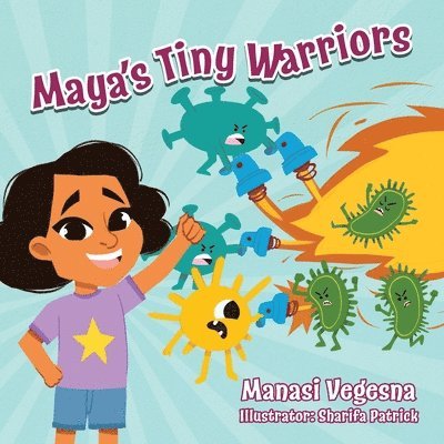 Maya's Tiny Warriors (Mom's Choice Awards Gold Award Recipient) 1