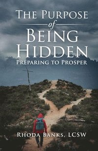bokomslag Purpose of Being Hidden
