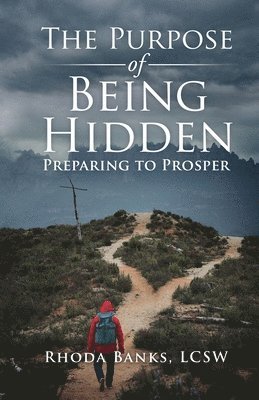 The Purpose of Being Hidden 1