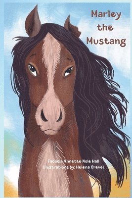 Marley the Mustang 1