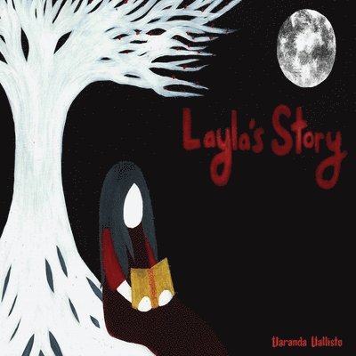 Layla's Story 1