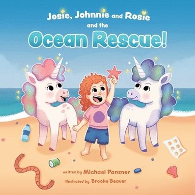 bokomslag Josie, Johnnie and Rosie and the Ocean Rescue!