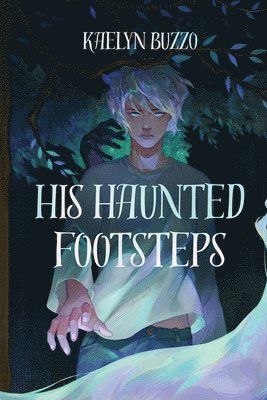 His Haunted Footsteps 1