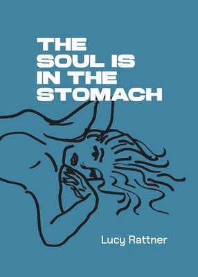 The Soul Is in the Stomach 1