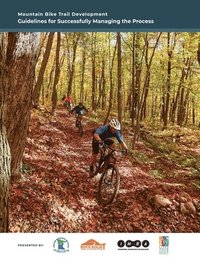 bokomslag Mountain Bike Trail Development Guide