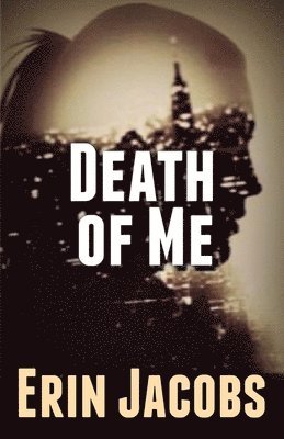 Death of Me 1