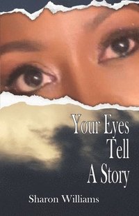 bokomslag Your Eyes Tell a Story