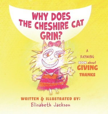 Why Does The Cheshire Cat Grin? 1