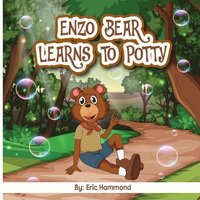 bokomslag Enzo Bear Learns to Potty