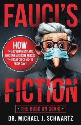 Fauci's Fiction 1