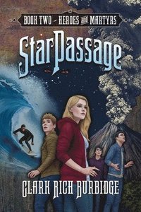 bokomslag StarPassage: Heroes and Martyrs