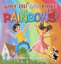 bokomslag Why Did God Make Rainbows?
