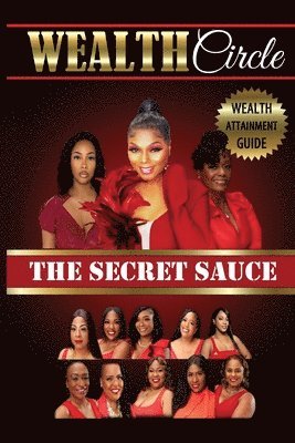 bokomslag Wealth Circle - The Secret Sauce