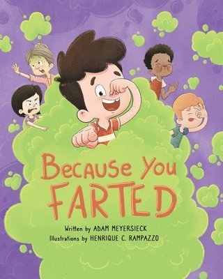 Adam Meyersieck - Because You Farted, Häftad