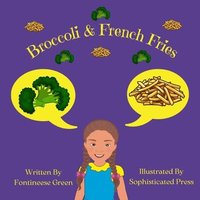 bokomslag Broccoli & French Fries