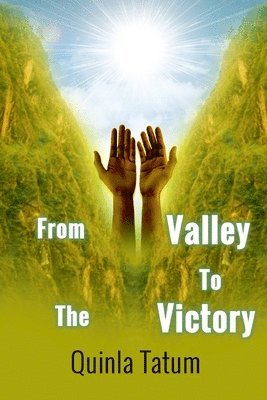 From the Valley to Victory 1