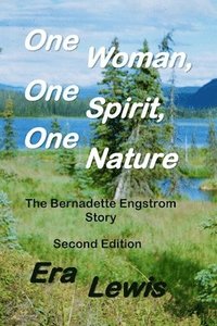 bokomslag One Woman, One Spirit, One Nature
