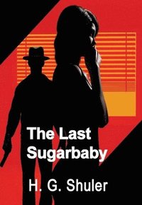 bokomslag The Last Sugarbaby