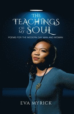 bokomslag Teachings of My Soul