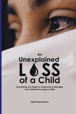 bokomslag Unexplained Loss of A Child