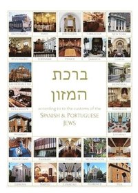 bokomslag Birkat Hamazon according to the Tradition of the Spanish & Portuguese Jews