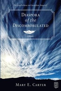 bokomslag Diaspora of the Discombobulated